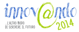 &quot;Innov@ndo 2014&quot; -L&#039;altro modo di scrivere il futuro